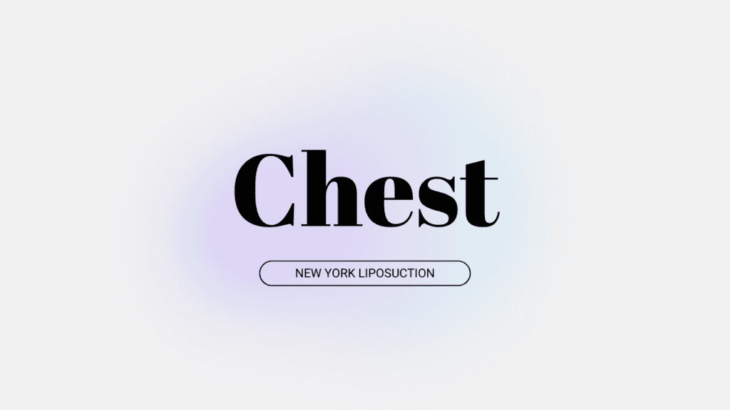 Chest Lipo New York