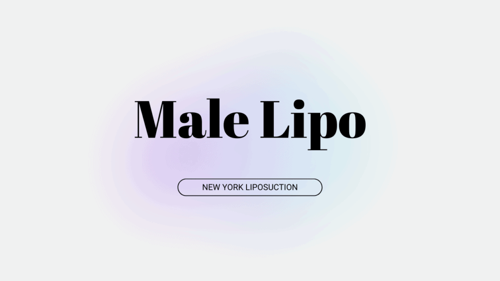 Male Liposuction New York